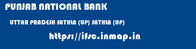 PUNJAB NATIONAL BANK  UTTAR PRADESH SATHLA (UP) SATHLA (UP)   ifsc code